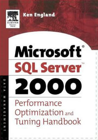 Microsoft SQL Server 2000 Performance Optimization and Tuning Handbook - Ken England
