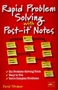 Rapid Problem Solving With Post-it Notes - David Straker