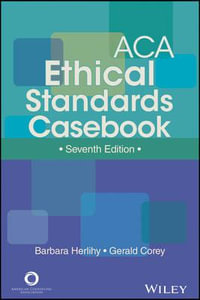 ACA Ethical Standards Casebook - Barbara Herlihy