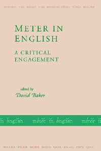 Meter in English : A Critical Engagement - David Baker