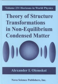 Theory of Structure Transformations in Non-Equilibrium Condensed Matter - Nova Science Publishers Inc