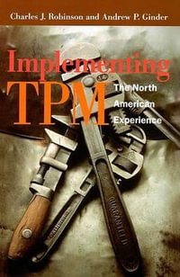 Implementing TPM : The North American Experience - Alan Robinson