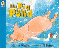 The Pig in the Pond : Candlewick Big Book - Martin Waddell