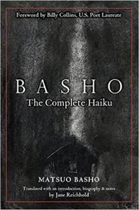 Basho : The Complete Haiku - Matsuo Basho