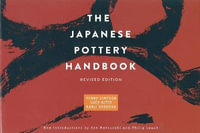 The Japanese Pottery Handbook : Revised Edition - Penny Simpson