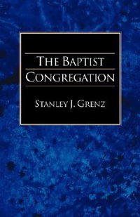 The Baptist Congregation - Stanley J. Grenz
