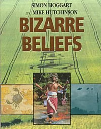 Bizarre Beliefs - Simon Hoggart