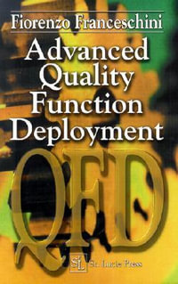 Advanced Quality Function Deployment - Fiorenzo  Franceschini