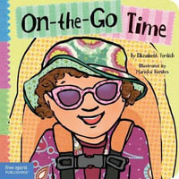 On-the-Go Time : Toddler Tools - Elizabeth Verdick