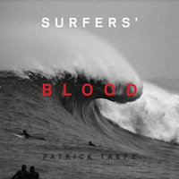 Surfers' Blood - Patrick Trefz