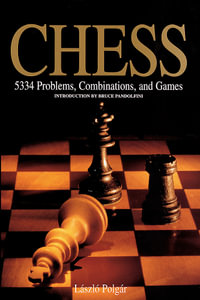 Chess : 5334 Problems, Combinations and Games - Bruce Pandolfini