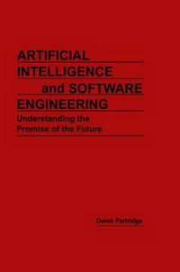 Artificial Intelligence and Software Engineering - Derek Partridge
