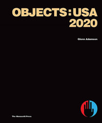 Objects : USA 2020 - Glenn Adamson