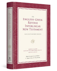 English-Greek Reverse Interlinear New Testament-ESV : English Standard Version (Hardcover) - John Schwandt