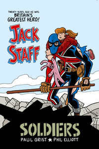 Jack Staff Volume 2 : Soldiers - Paul Grist