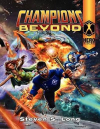 Champions Beyond - Steven S Long