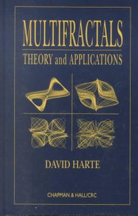 Multifractals : Theory and Applications - David Harte