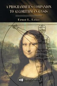 Programmer''s Companion to Algorithm Analysis - Ernst L. Leiss