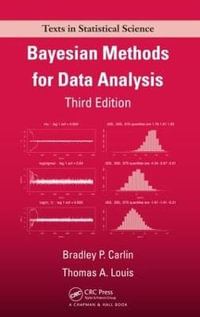 Bayesian Methods for Data Analysis : Chapman & Hall/CRC Texts in Statistical Science - Bradley P. Carlin