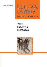 Familia Romana : Lingua Latina - Hans H. rberg