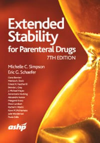 Extended Stability for Parenteral Drugs - Michelle C. Simpson