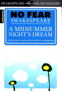 A Midsummer Night's Dream (No Fear Shakespeare Series) : No Fear Shakespeare - William Shakespeare