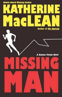 Missing Man - Katherine MacLean