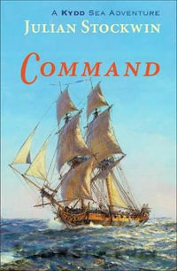 Command : The Kydd Sea Adventures - Julian Stockwin