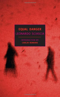 Equal Danger : New York Review Books Classics - Leonardo Sciascia
