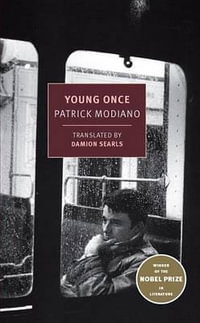 Young Once : New York Review Books Classics - Patrick Modiano