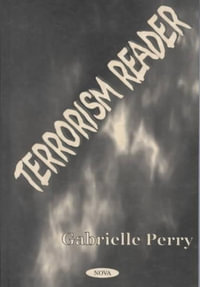 Terrorism Reader - Gabrielle Perr