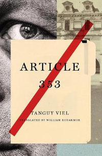 Article 353 : A Novel - TANGUY VIEL