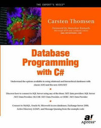 Database Programming with C# : The Expert's Voice - Carsten Thomsen
