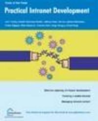 Practical Intranet Development : Constructing S - Jeffrey Haas