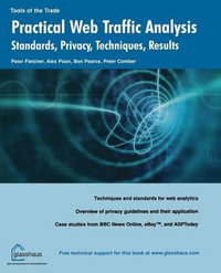 Practical Web Traffic Analysis : Standards, Privacy, Techniques, and Results - Peter Fletcher
