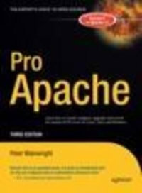 Pro Apache : Expert's Voice - Peter Wainwright