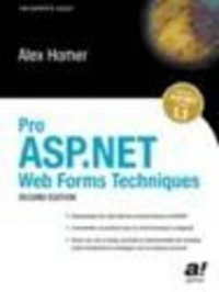 Pro ASP.Net Web Forms Techniques : Pro - Alex Homer