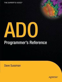ADO Programmer's Reference : Expert's Voice - Dave Sussman