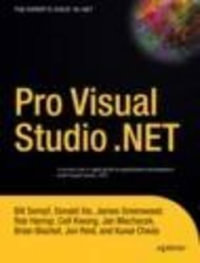 Pro Visual Studio.NET : Expert's Voice - Kunal Cheda