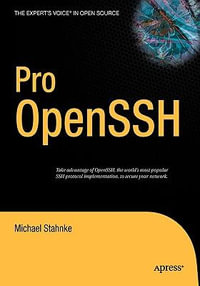 Pro OpenSSH : Pro - Michael Stahnke
