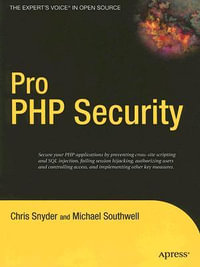 Pro PHP Security : APRESSPOD - Chris Snyder