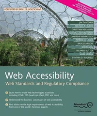 Web Accessibility : Web Standards and Regulatory Compliance - Jim Thatcher