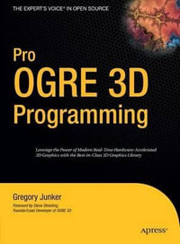 Pro OGRE 3D Programming : Pro - Gregory Junker