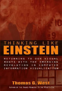 Thinking Like Einstein - Thomas G. West
