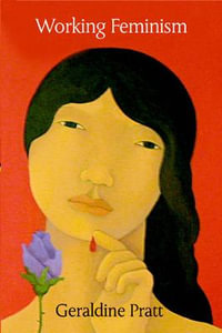 Working Feminism - Geraldine Pratt