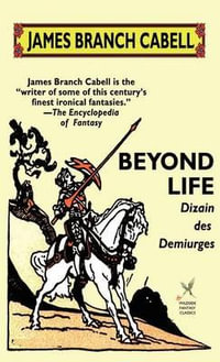 Beyond Life - James Branch Cabell