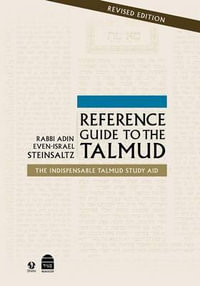 A Reference Guide to the Talmud - Adin Steinsaltz