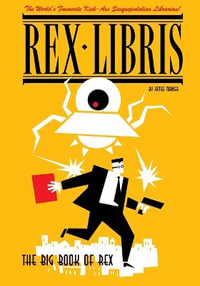 The Big Book of Rex Libris - James Turner