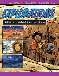 Explorations : Multiage Curriculum - Debbie Triska Keiser
