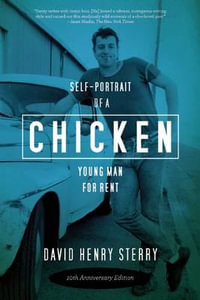 Chicken : Self-Portrait of a Young Man For Rent - David Henry Sterry
